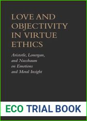 Love and Objectivity in Virtue Ethics