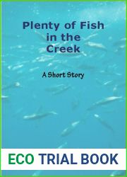 Plenty of Fish in the Creek