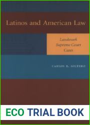 Latinos and American Law: Landmark Supreme Court Cases
