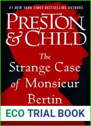 The Strange Case of Monsieur Bertin (Pendergast, #18.5)