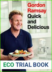 Gordon Ramsay Quick and Delicious: 100 Recipes to Cook in 30 Minutes or Less