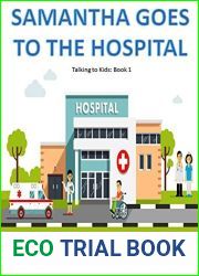 Samantha Goes to the Hospital (Talking to Kids Book 1)