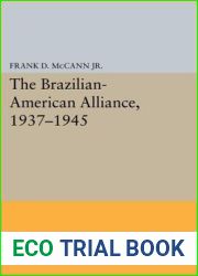 The Brazilian-American Alliance, 1937-1945