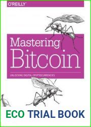Mastering Bitcoin: Unlocking Digital Cryptocurrencies