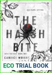 The Harsh Bite: Codename: Spithra (Apex Tactical #2)