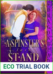 A Spinster|s Last Stand (Lady Knights #3)