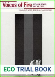 Voices of Fire: Art, Rage, Power, and the State (Theory Culture)