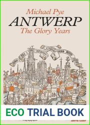 Antwerp: The Glory Years