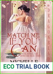 Match Me If You Can (The School for Spinsters #3)