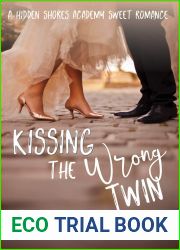 Kissing the Wrong Twin (Hidden Shores Academy, #1)