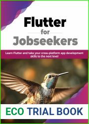 Flutter for Jobseekers: Learn Flutter and take your cross-platform app development skills to the next level (English Edition)