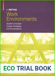 In Detail, Work Environments