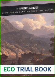 Before Burns: Eighteenth-Century Scottish Poetry (Canongate Classic)