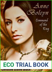 Anne Boleyn: Command of the King