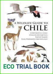 A Wildlife Guide to Chile