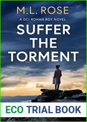 Suffer the Torment (DCI Rohan Roy #2)