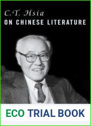 C. T. Hsia on Chinese Literature (Masters of Chinese Studies)