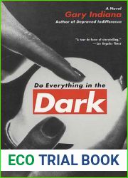 Do Everything in the Dark