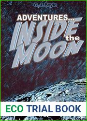 The Adventures of Kirk Rogers: Inside the Moon (The Kirk Rogers Series: Scifi o Action o Comedy Book 1)