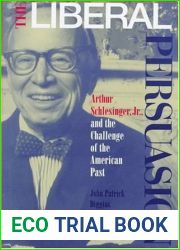 The Liberal Persuasion (Princeton Legacy Library, 5213)