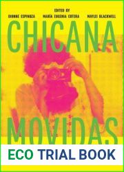 Chicana Movidas: New Narratives of Activism and Feminism in the Movement Era