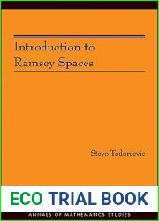 Introduction to Ramsey Spaces (AM-174) (Annals of Mathematics Studies, 174)