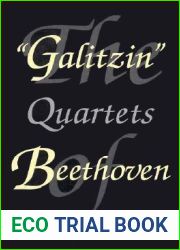 The Galitzin Quartets of Beethoven (Princeton Legacy Library, 320)