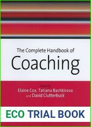 The Complete Handbook of Coaching