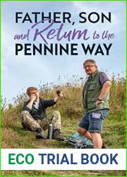 Father, Son and Return to the Pennine Way: Six more days, 100 more miles…