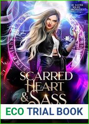 Scarred Heart and Sass (The Silver Wilde Chronicles, #1)