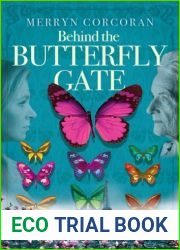 Behind The Butterfly Gate