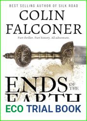 Ends of the Earth: A historical adventure thriller of the Roman Empire based on real events (Epic Adventure)
