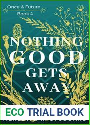 Nothing Good Gets Away
