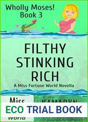 Filthy Stinking Rich (Miss Fortune World: Wholly Moses! Book 3)