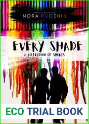 Every Shade: A Collection of Shorts