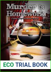 Murder Is Homework: A Susan Wiles Schoolhouse Mystery