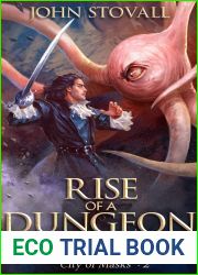 Rise of a Dungeon House (City of Masks #2)
