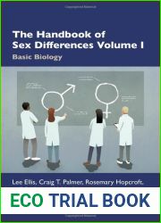 The Handbook of Sex Differences Volume I Basic Biology