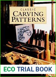 Classic Carving Patterns by Lora S. Irish (3-Feb-2000) Paperback