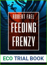 Feeding Frenzy: A Deep Sea Thriller