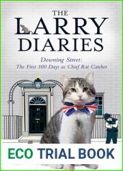 The Larry Diaries: Downing Street - The First 100 Days