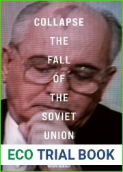Collapse: The Fall of the Soviet Union