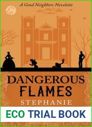 Dangerous Flames (Good Neighbors, #5)