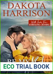 Be My Baby (With Love, From Kurrajong Crossing Book 8)