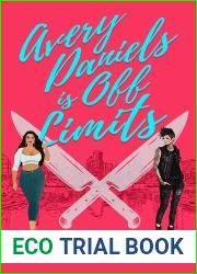 Avery Daniels Is Off Limits (Romance in the City, #3)
