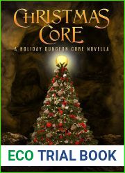 Christmas Core (Holiday Dungeon Core, #1)