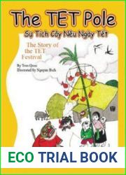 The TET Pole: The Story of TET Festival (English and Vietnamese Edition)