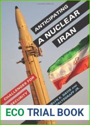 Anticipating a Nuclear Iran: Challenges for U.S. Security