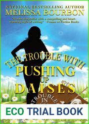 The Trouble with Pushing Up Daisies (Trouble in Tumbleweed #5)