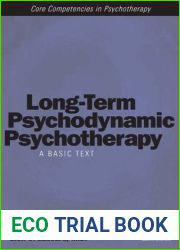 Long-Term Psychodynamic Psychotherapy: A Basic Text